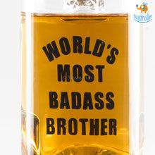 Load image into Gallery viewer, World's Most Badass Brother Mug
