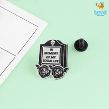 Load image into Gallery viewer, In Memory Of My Social Life Lapel Pin
