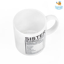 Load image into Gallery viewer, Sister Nutritional Facts Mug
