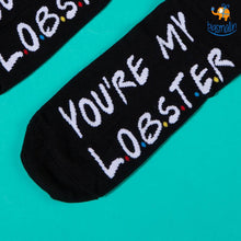 Load image into Gallery viewer, You Are My Lobster Socks
